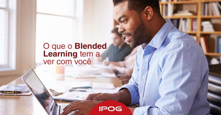 o que o blended learning tem a ver com você