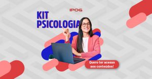 Kit de Psicologia: o que ninguém te conta sobre Psicologia, Comportamento e Processos Mentais