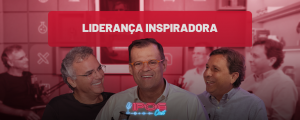 Episódio 5 do IPOG Cast sobre liderança inspiradora com Ronan Maia, Edson Teixeira e Wagner Patrus