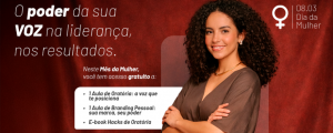 IPOG oferece aulas gratuitas de oratória e branding pessoal no Mês da Mulher