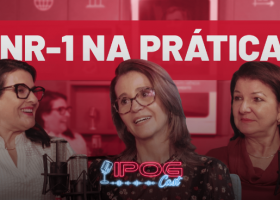 IPOGCast - Riscos Psicossociais na NR-1: como identificar e agir na prática